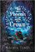 The Phoenix and the Crown by Terry, Rachel