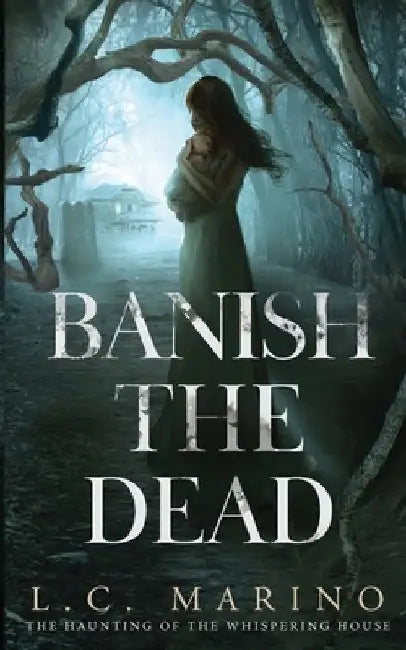 Banish the Dead by Marino, L. C.