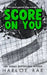 Score on You: (Discreet Special Edition Version) by Harloe Rae