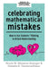 Celebrating Mathematical Mistakes: How to Use Students' Thinking to Unlock Understanding (Celebrate Mathematics Mistakes) by Nicole M. Wessman-Enzinger