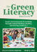 The Green Literacy Handbook: Inspire Environmental Stewardship Through Critical Thinking, Reading, and Writing, Grades K-5 (Active Learning That Inspi by Johnson, Jen Cullerton