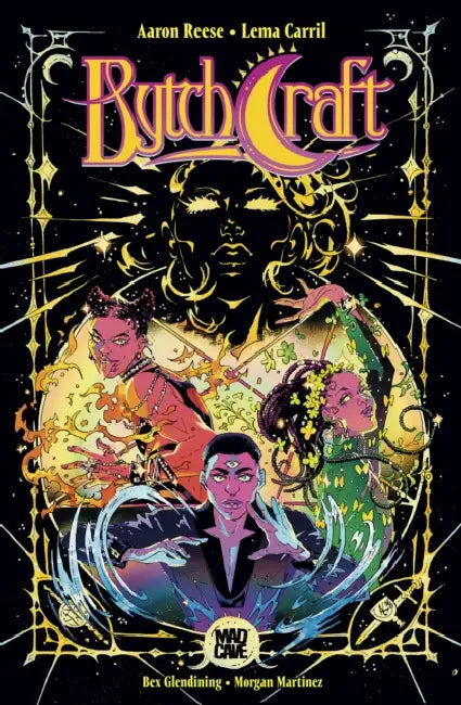 Bytchcraft by Aaron Reese, Lema Carril, Bex Glendining