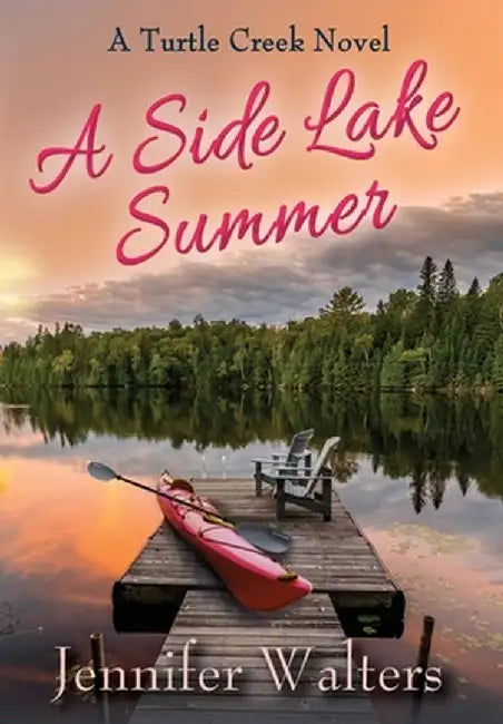 A Side Lake Summer by Jennifer Walters