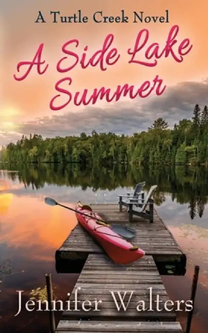 A Side Lake Summer by Jennifer Walters