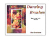 Dancing Brushes: Rae's Way With Florals by Andrews, Rae