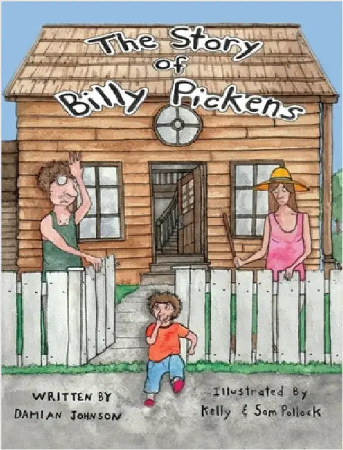 The Story of Billy Pickens by Johnson, Damian