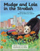 Mudge and Lola in the Strollah: Based on a true story about two BFFs from Boston by Sokol, Iris G.