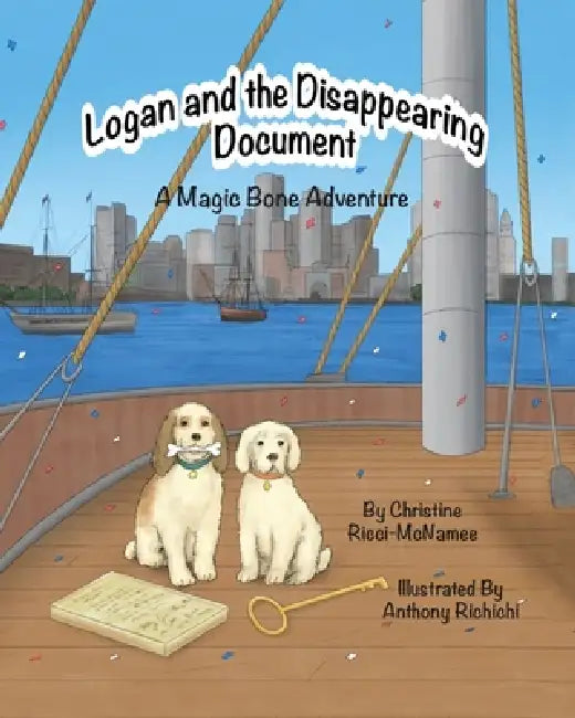 Logan and the Disappearing Document: A Magic Bone Adventure by Christine Ricci-McNamee, Anthony Richichi