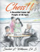 Chess!! A Beautiful Game for People of All Ages by Ed S. Sinclair Wilkinson