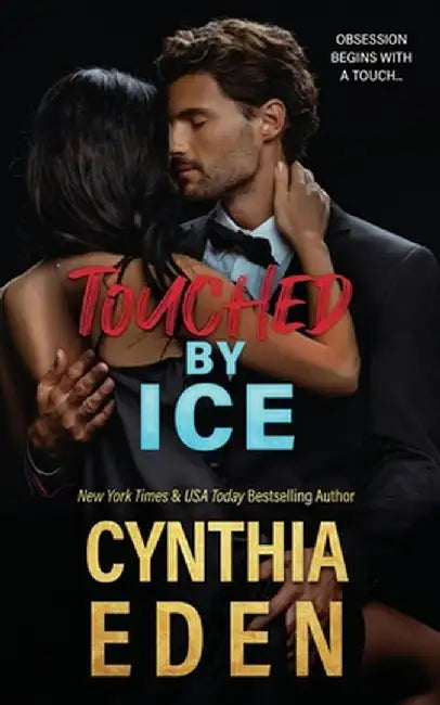 Touched By Ice by Cynthia Eden