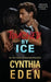 Touched By Ice by Cynthia Eden