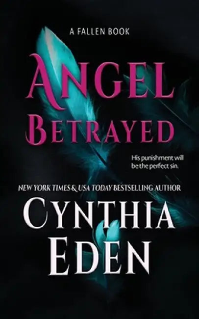Angel Betrayed by Cynthia Eden