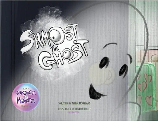 Shmost the Ghost by Moreland, Derek