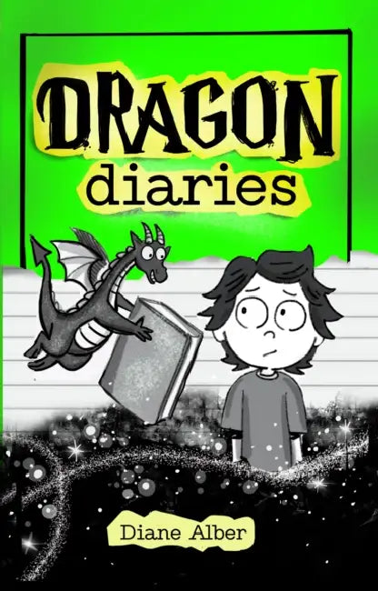 Dragon Diaries: (Dragon Diaries-Dyslexia-Friendly, Funny, Illustrated Chapter Books for Kids Ages 6-10) by Diane Alber