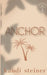 Anchor: Special Edition by Kandi Steiner