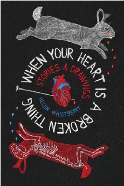 When Your Heart is a Broken Thing by Whistberry, Helen