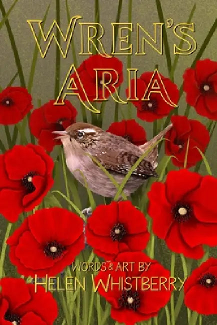 Wren's Aria by Helen Whistberry