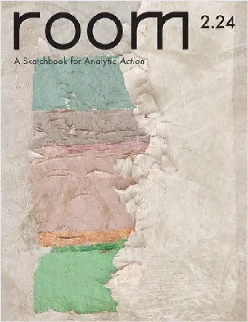 ROOM: A Sketchbook for Analytic Action 2.24 by Myers, Hattie B.