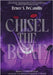 Chisel the Bone by Decamillis, Renee S.