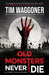 Old Monsters Never Die by Tim Waggoner