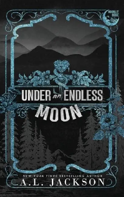 Under an Endless Moon (Hardcover) by A. L. Jackson