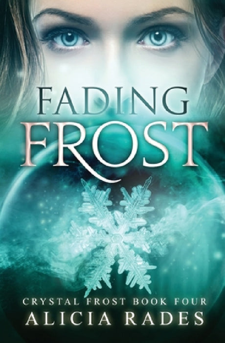 Fading Frost by Alicia Rades
