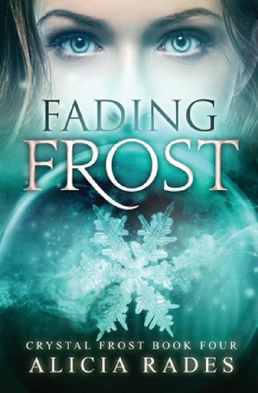 Fading Frost by Alicia Rades