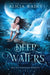 Deep Waters by Alicia Rades