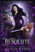 Resolute by Alicia Rades