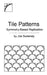 Tile Patterns: Symmetry-Based Replication by Joe Sweeney
