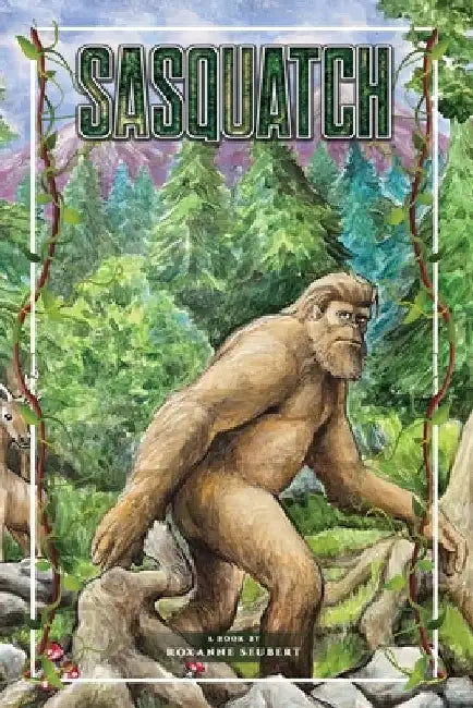 Sasquatch by Seubert, Roxanne