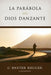 La Parabola del Dios Danzante by C. Baxter Kruger