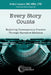 Every Story Counts: Exploring Contemporary Practice Through Narrative Medicine by Arthur Lazarus
