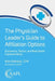 The Physician Leader's Guide to Affiliation Options: Economics, Tactics, and Real-World Implementation by Max Reiboldt