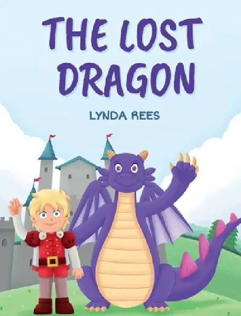 The Lost Dragon by Lynda Rees, Sarah Hart, Sandies Sandies