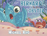 Bernard The Blue Lobster by Michael King