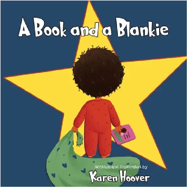 A Book and a Blankie by Hoover, Karen