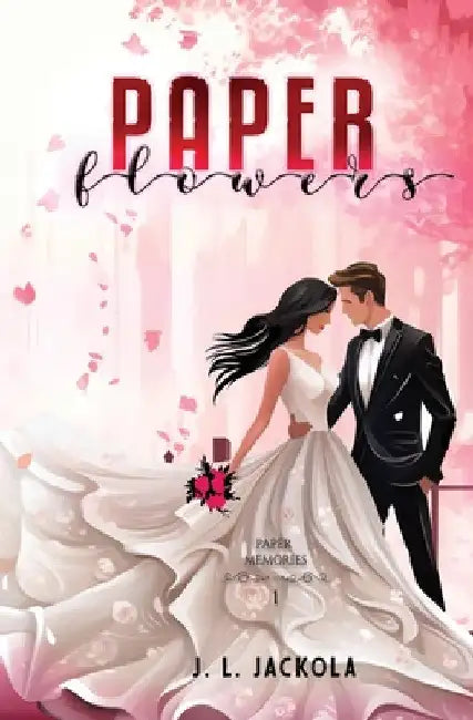 Paper Flowers by J. L. Jackola