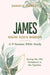 James Bible Study: Know God's Wisdom by Sarah K. Howley