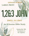 1,2&3 John: Dwell in Light (Large Print) by Sarah K. Howley