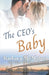 The CEO's Baby by Barbara McMahon