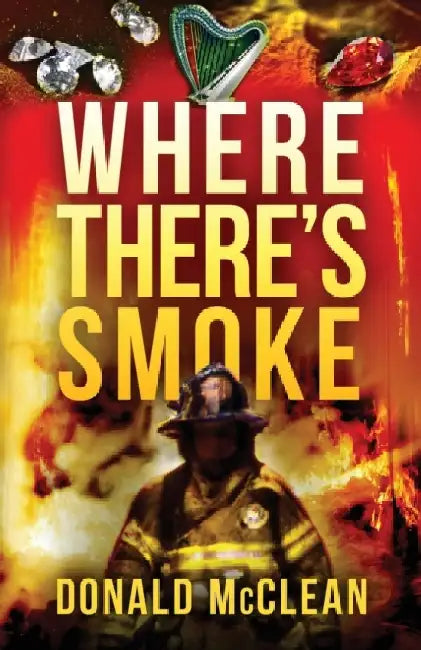 Where There's Smoke by Donald McClean