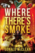 Where There's Smoke by Donald McClean