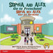 Sophia and Alex Go to Preschool: Sophia och Alex Går på förskola by Denise Bourgeois-Vance