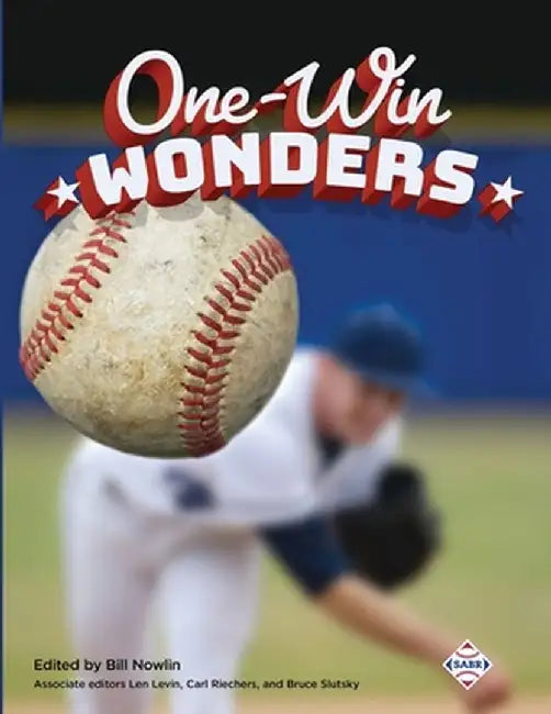 One-Win Wonders by Bill Nowlin