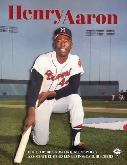 Henry Aaron by Bill Nowlin, Glen Sparks, Len Levin