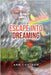 Escape Into Dreaming by Chatham, Ann