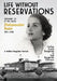 Life Without Reservations: Growing Up at the Famed Ambassador Hotel 1921 to 1938 by Carlyn Frank Benajmin, Lisa Benjamin Gilmour
