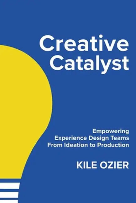 Creative Catalyst by Kile Ozier