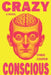 Crazy By Conscious by Chris Cooper